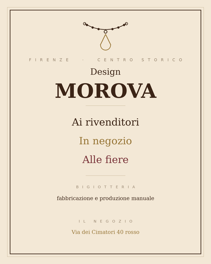 Insegna disegnata: Design Morova, Firenze centro storico — bigiotteria, fabbricazione e produzione manuale, Via dei Cimatori 40 rosso